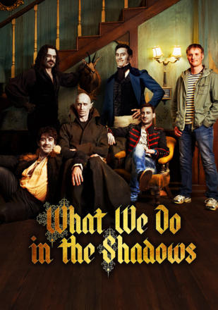 What We Do in the Shadows