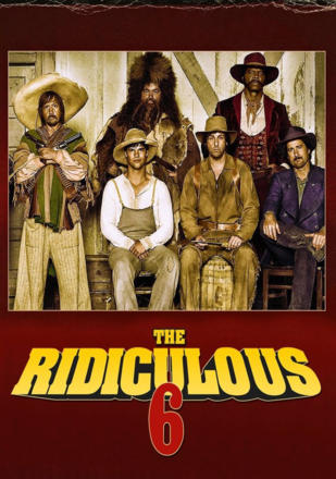Ridiculous 6