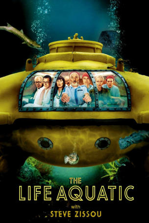 Life Aquatic with Steve Zissou