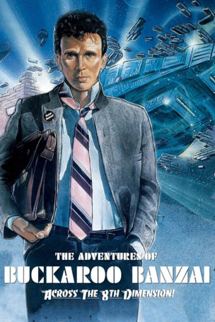 Adventures of Buckaroo Banzai Across the 8th Dimension