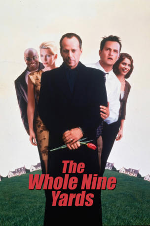 Whole Nine Yards