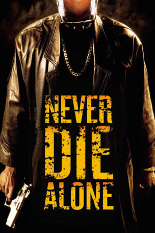 Never Die Alone